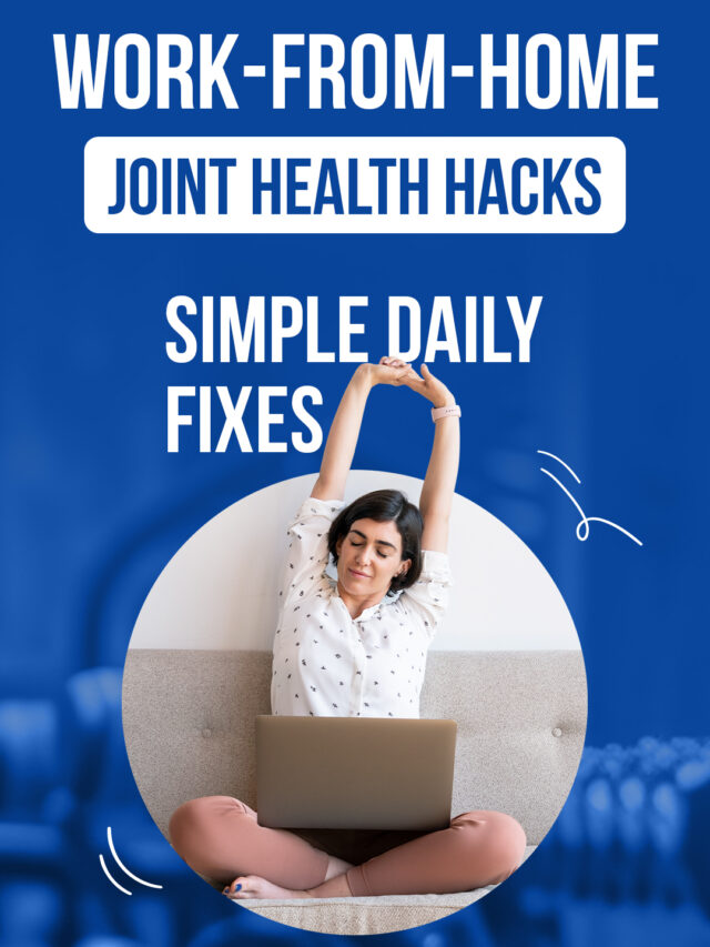 Work-From-Home Joint Health Hacks — Simple Daily Fixes